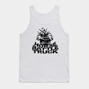 HORSE BATTLE TRUCK Tank Top